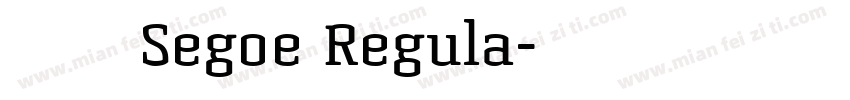 兰亭大黑Segoe Regula字体转换